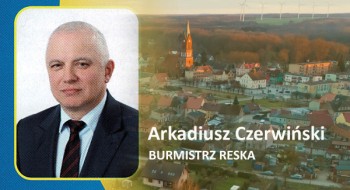 Burmistrz Reska Arkadiusz Czerwiński - podziękowanie za udział w wyborach